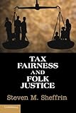 Tax fairness and folk justice