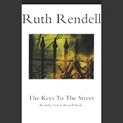 The Keys to the Street | [Ruth Rendell]