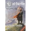 Lord Valentine: Die Majipoor Chroniken Band 1