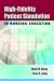 High-Fidelity Patient Simulation in Nursing Education