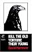 Books : Kill the Old Torture Their Young