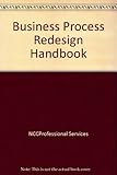 The BPR handbook : a practical guide to business process redesign