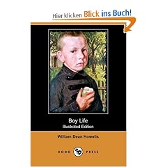 Boy Life (Illustrated Edition) (Dodo Press)