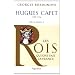 Hugues Capet : Le  Fondateur
