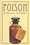 Poison: A Social History