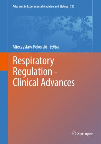 Respiratory Regulation - Clinical Advances: 755 (Advances in Experimental Medicine and Biology)