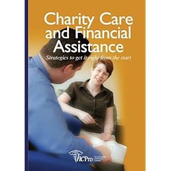 Charity Care and Financial Assistance: Strategies to Get It Right From the Start