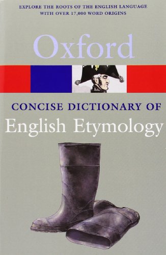 the concise oxford dictionary of english etymology oxford quick reference