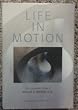 Life in Motion: The Osteopathic Vision of Rollin E. Becker, O.d.: The Osteopathic Vision of Rollin E. Becker, Do