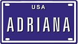 Adriana USA mini metal embossed license plate name for bikes, tricycles, wagons, kids doors, golf carts, baby strollers, pedal cars. Over 400 names available. Type in name usa plate in search. Your name will show up.