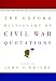 Books : The Oxford Dictionary of Civil War Quotations