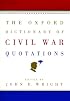 The Oxford Dictionary of Civil War Quotations