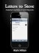 Letters to Steve: Inside the E-mail Inbox of Apple's Steve Jobs