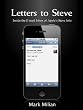Letters to Steve: Inside the E-mail Inbox of Apple's Steve Jobs