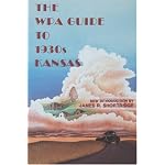 The Wpa Guide to 1930s Kansas book cover