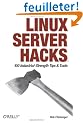 Linux Server Hacks (en anglais)