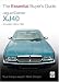 Jaguar XJ40 (Essential Buyer's Guide Series)