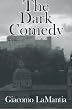 The Dark Comedy