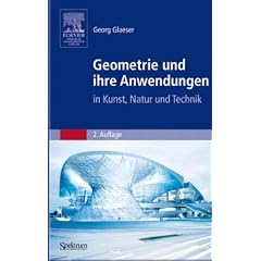 Geometrie und ihre Anwendungen in Kunst, Natur und Technik