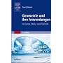 Geometrie und ihre Anwendungen: In Kunst, Natur und Technik