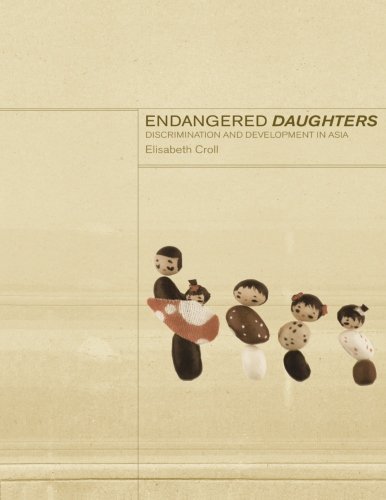 Endangered Daughters: Discrimination and Development in Asia by Elizabeth Croll (2001-01-31)