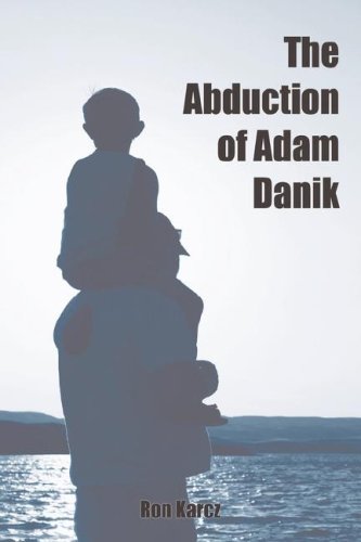 The Abduction of Adam Danik
