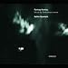 Classical Music : GyÃ¶rgy KurtÃ¡g: Music for String Instruments
