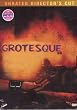 GROTESQUE--UNRATED JAP HORROR--