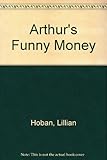 Arthur's funny money