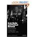 Arab Media and Political Renewal: Community, Legitimacy and Public Life (Library of Modern Middle East Studies)