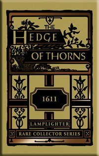 The Hedge of Thorns (Rare Collector's Series)