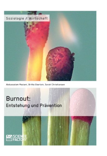 Burnout: Entstehung und Prävention (German Edition)