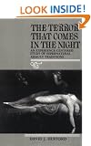 The Terror That Comes in the Night: An Experience-Centred Study of Supernatural Assault Traditions (Publications of The American Folklore Society)