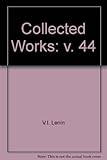 Collected works [of] V. I. Lenin. Vol.44, October 1917-November 1920
