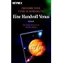 Eine Handvoll Venus: Meisterwerk der Science Fiction - Roman