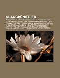 Produkt-Bild: Klangknstler: Buckethead, Edmund Kieselbach, Ulrich Eller, Heinrich Mucken, Inge Latz, Daniel Ott, Bernhard Gl, Georg Klein, Move D