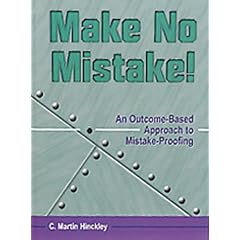 Make No Mistake!: An Outcome-Based Approach to Mistake-Proofing