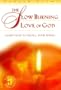 The Slow Burning Love of God (Klemp, Harold. Mahanta Transcripts, Bk. 13.)