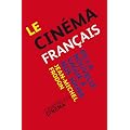 LE CIN�MA FRAN�AIS de la Nouvelle vague � nos jours