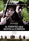 El Viento Que Agita La Cebada.(2006).The Wind That Shakes The Barley