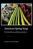 American Spring Song: The Selected Poems of Sherwood Anderson