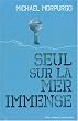 Seul sur la mer immense