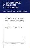 School boards : from purpose to practice