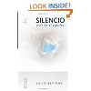 Silencio, vivir en el esp�ritu (Spanish Edition)