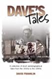 Dave's tales : from the 1930s to the 1990s