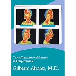 Cancer Treatment with Laetrile and Hyperthermia