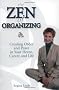The Zen of Organizing
