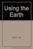 Using the earth