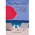 Click here to buy The Maui CEO: Import from China, Sell on eBay, and Live Wherever You Want by John Tennant.