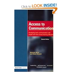Access to Communication: Developing the basics of communication for people who have severe learning disabilities through Intensive Interaction